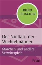 Iring Fetscher - Der Nulltarif der Wichtelmänner