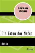 Stefan Murr - Die Toten der Nefud
