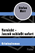 Stefan Murr - Vorsicht - Jaczek schießt sofort