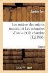 Eugene Sue, Eugène Sue, Sue-e - Les miseres des enfants trouves,
