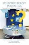 Wolfram Kaier, Wolfram Kaiser, Wolfram Krankenhagen Kaiser, Kaiser/ Krankenhagen/ Poehls, Stefan Krankenhagen, Kerstin Poehls - Exhibiting Europe in Museums