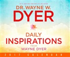 Dr. Wayne Dyer, Wayne W. Dyer, Dr Wayne W Dyer - Daily Inspiration from Wayne Dyer 2017 Calendar