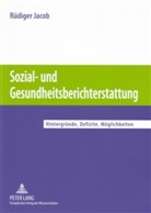 Rüdiger Jacob - Sozial- und Gesundheitsberichterstattung