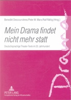 Benedikt Descourvières, Peter Marx, Peter W. Marx, Ralf Rättig - "Mein Drama findet nicht mehr statt"