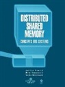 Milutinovi&amp;, Veljko Milutinovic, Milutinovic V, Milutinovic V., Protic, Jelica Protic... - Distributed Shared Memory