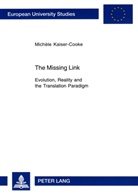 Michele Cooke, Michèle Cooke, Michèle Kaiser-Cooke - The Missing Link