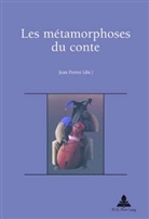 Jean Perrot - Les métamorphoses du conte