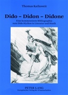 Thomas Kailuweit - Dido - Didon - Didone