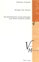 Nikolaus Urbanek - Spiegel des Neuen