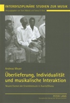 Andreas Meyer, Tomi Mäkelä - Überlieferung, Individualität und musikalische Interaktion