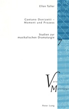 Ellen Taller - Gaetano Donizetti - Moment und Prozess