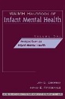 Fitzgerald, F. Fitzgerald, Osofsky, J. D. Osofsky, Jd Osofsky, Joy D. Fitzgerald Osofsky... - Waimh Handbook of Infant Mental Health, Perspectives on Infant