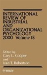 Cooper, James Cooper, Cary Cooper, Cary (Lancaster University Management School Cooper, Cary L. Cooper, Ivan T. Robertson... - International Review of Industrial and Organizational Psychology 2000, Volume 15
