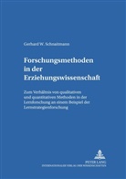 Gerhard W. Schnaitmann - Forschungsmethoden in der Erziehungswissenschaft