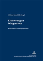 Wilhelm Lütterfelds - Erinnerung an Wittgenstein
