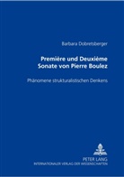 Barbara Dobretsberger - "Première" und "Deuxième Sonate" von Pierre Boulez