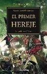 Aaron Dembski-Bowden - The Horus Heresy 14. El primer hereje