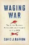 David J. Barron - Waging War