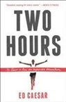 Ed Caesar - Two Hours