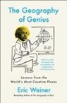 Eric Weiner - The Geography of Genius