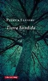 Patrick Flanery - Tierra hundida