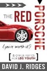 David J Ridges, David J Ridges, David J. Ridges - The Red Porsche (You're Worth It)