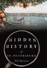 Will Michaels - Hidden History of St. Petersburg