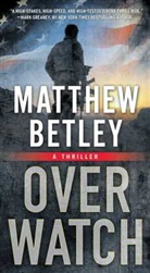 Matthew Betley, Matthew J. Betley - Overwatch
