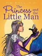Tim Ronald O, Tim Ronald O. - The Princess and the Little Man