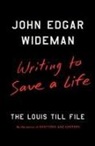 John Edgar Wideman - Writing to Save a Life