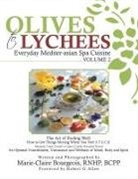 Marie-Claire Bourgeois - Olives to Lychees