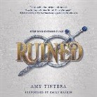 Amy Tintera, Emily Rankin - Ruined (Audio book)