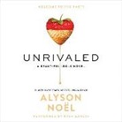 Alyson Noel, Kyla Garcia - Unrivaled (Audio book)