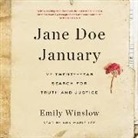 Emily Winslow, Ann Marie Lee - Jane Doe January: My Twenty-Year Search for Truth and Justice (Audio book)