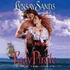 Lynsay Sands, Lorna Bennett - Lady Pirate (Audiolibro)