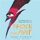 Simon Reynolds, Nicholas Camm - Shock and Awe: Glam Rock and Its Legacy, from the Seventies to the Twenty-First Century (Hörbuch)
