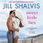 Jill Shalvis, Karen White - Sweet Little Lies: A Heartbreaker Bay Novel (Audio book)