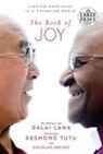 Douglas Carlto Abrams, Douglas Carlton Abrams, Dalai Lama, Dalai Lama, Desmond Tutu - The Book of Joy