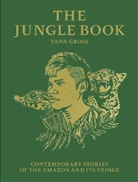 Yann Gross, Daniel Munduruku, Arnaud Robert, Yann Gross - The Jungle Book