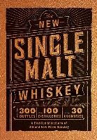 Cider Mill Press, Thomas Nelson - The New Single Malt Whiskey