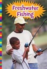 Allan Morey - Freshwater Fishing