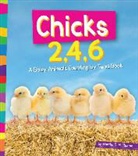 Martha E. H. Rustad - Chicks 2, 4, 6: A Baby Animals Counting by Twos Book