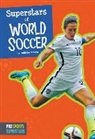 Todd Kortemeier - Superstars of World Soccer