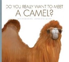 Bridget Heos, Cari Meister, Daniele Fabbri - Do You Really Want to Meet a Camel?