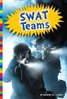Kirsten W Larson, Kirsten W. Larson - Swat Teams