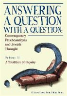 Lewis Aron, Libby Henik, Lewis Aron, Libby Henik - Answering a Question with a Question (Vol II)