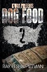 Raynesha Pittman - Dog Food 2