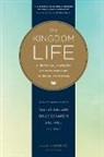 Richard Averbeck, Bruce Demarest, Paula Fuller, Michael Glerup, Bill Hull, Keith Matthews... - The Kingdom Life: A Practical Theology of Discipleship and Spiritual Formation