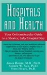 Steve Hickey, Abram Hoffer, M.D. Hoffer, Andrew W. Saul - Hospitals and Health