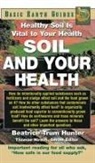 Beatrice Trum Hunter - Soil and Your Health
